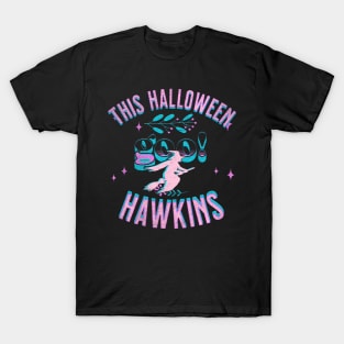 this halloween we go to hawkins. T-Shirt
